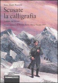 Scusate la calligrafia. Lettere dal fronte - Sisto Monti Buzzetti - copertina