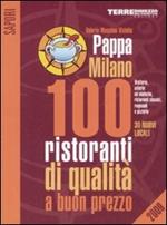 PappaMilano 2009. 100 ristoranti di qualità a buon prezzo