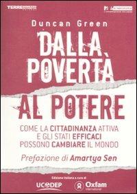 Dalla povertà al potere. Come la cittadinanza attiva e l'efficienza statale possono cambiare il mondo - Duncan Green - copertina