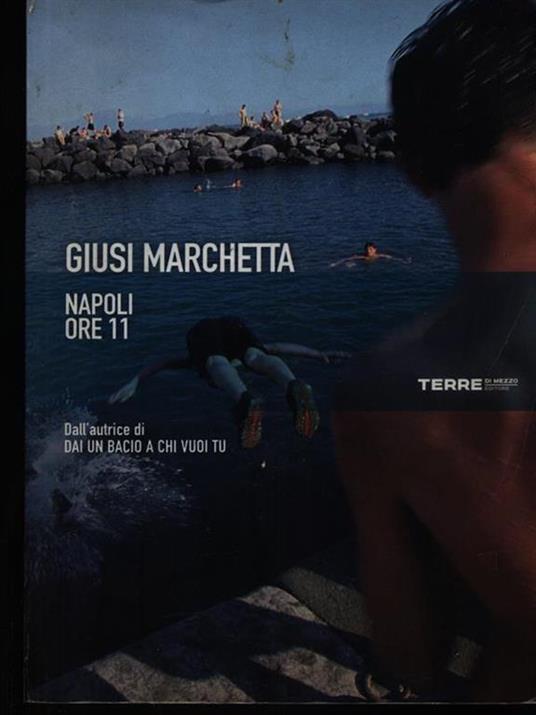 Napoli ore 11 - Giusi Marchetta - copertina