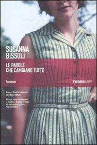 Le parole che cambiano tutto - Susanna Bissoli - copertina