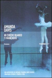 Mi chiedo quando ti mancherò - Amanda Davis - copertina