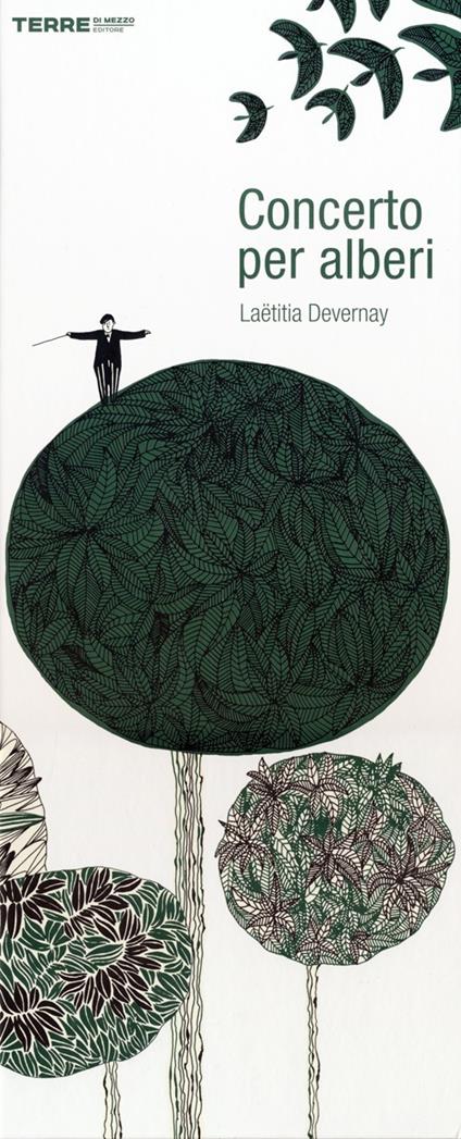 Concerto per alberi. Ediz. illustrata - Laëtitia Devernay - copertina
