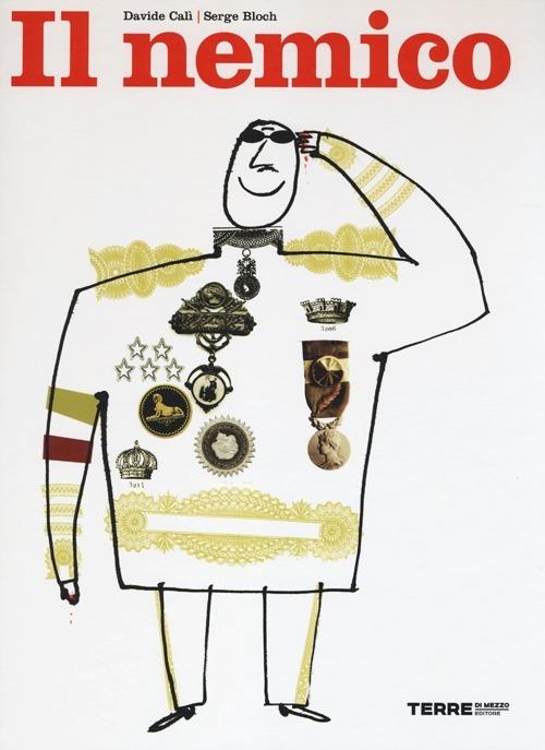 Il nemico. Una storia contro la guerra. Ediz. illustrata - Davide Calì - copertina