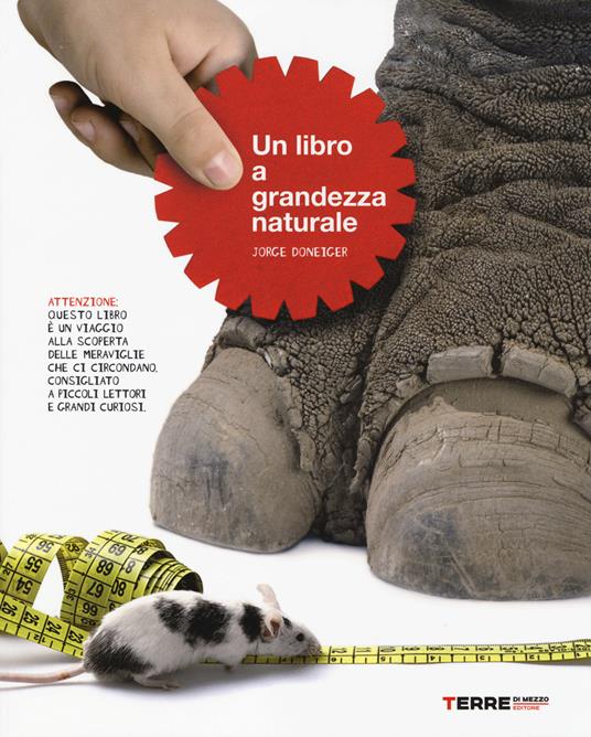 Un libro a grandezza naturale. Ediz. illustrata - Jorge Doneiger - copertina
