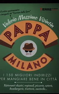PappaMilano 2015. I 150 migliori indirizzi per mangiare bene in città