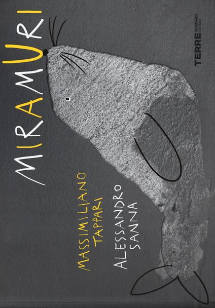 Miramuri - Massimiliano Tappari,Alessandro Sanna - copertina