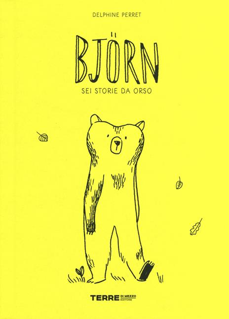 Björn. Sei storie da orso - Delphine Perret - copertina