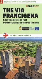 The via Francigena. 1.000 kilometres on foot from the Gran San Bernardo to Rome