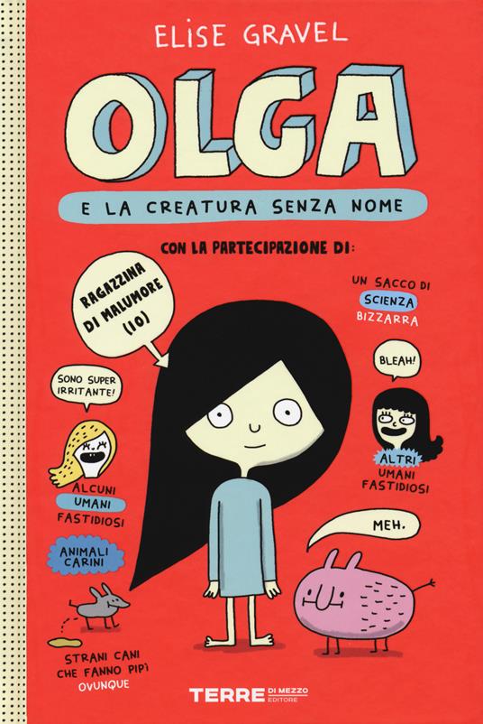 Olga e la creatura senza nome. Vol. 1 - Elise Gravel - copertina