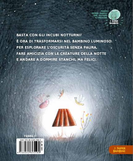 Ciao buio! I super bambini. Ediz. a colori - Clotilde Perrin - 3