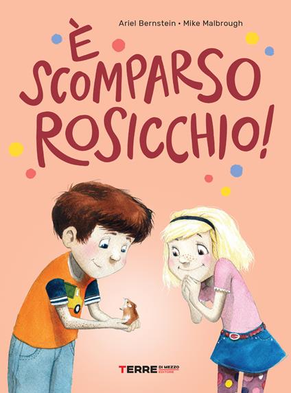 È scomparso Rosicchio! - Ariel Bernstein - copertina