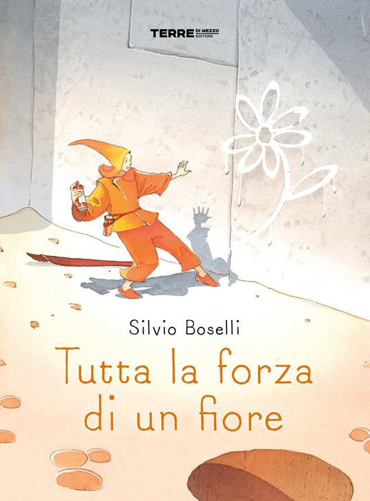 Tutta la forza di un fiore - Silvio Boselli - copertina