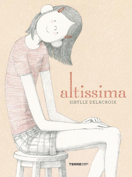 Altissima. Ediz. a colori - Sibylle Delacroix - copertina