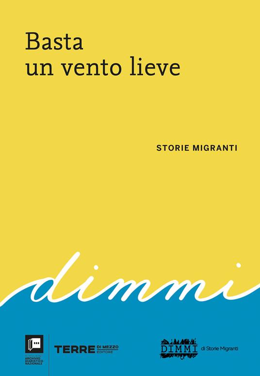 Basta un vento lieve. Storie migranti - copertina