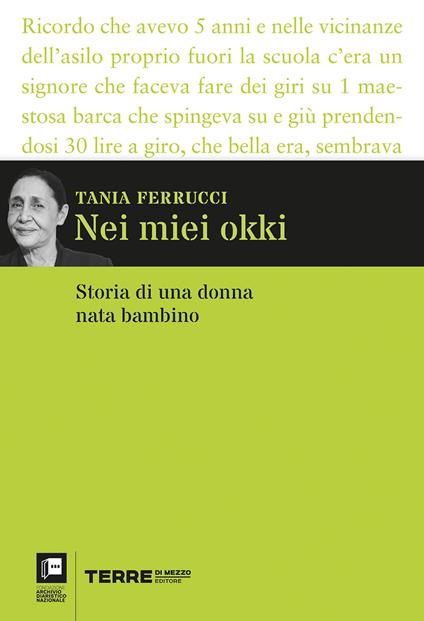 Nei miei okki. Storia di una donna nata bambino - Tania Ferrucci - copertina