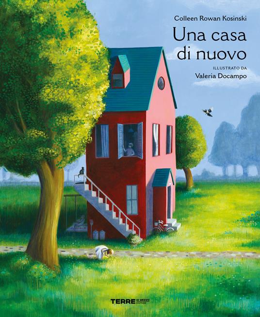 Una casa di nuovo. Ediz. a colori - Colleen Rowan Kosinski - copertina