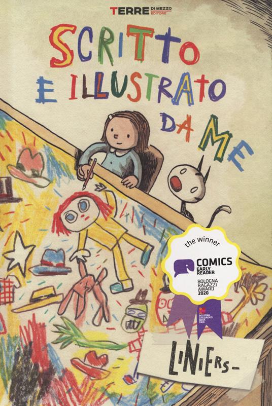 Scritto e illustrato da me - Liniers - copertina