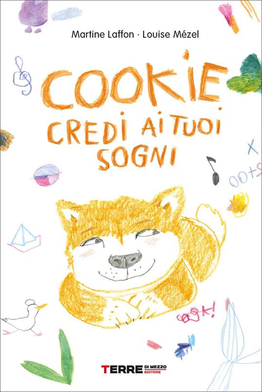 Cookie, credi ai tuoi sogni - Martine Laffon - copertina