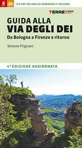 Libro Guida alla via degli dei. Da Bologna a Firenze e ritorno Simone Frignani