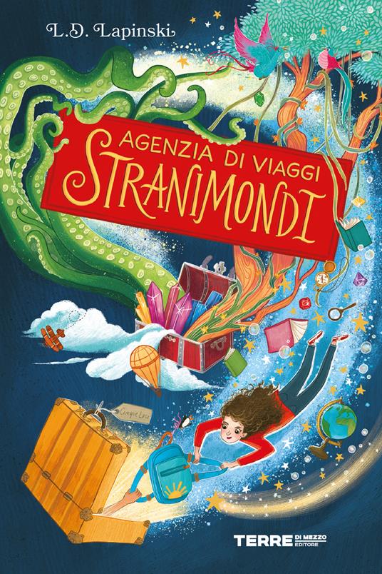 Agenzia di viaggi Stranimondi - L. D. Lapinski,Luigi Cojazzi - ebook