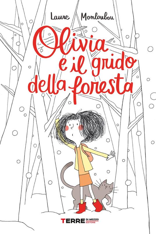 Olivia e il grido della foresta - Laure Monloubou,Alessia Porto - ebook