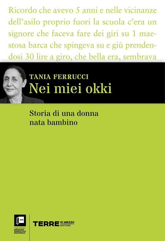 Nei miei okki. Storia di una donna nata bambino - Tania Ferrucci - ebook