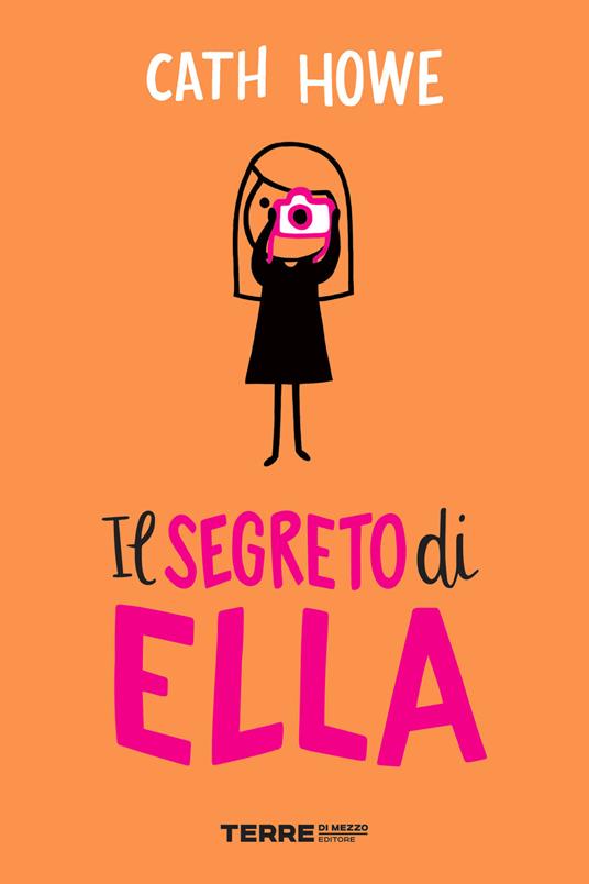Il segreto di Ella - Cath Howe,Gioia Sartori - ebook