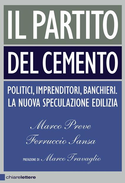 Il partito del cemento - Ferruccio Sansa,Marco Preve - copertina