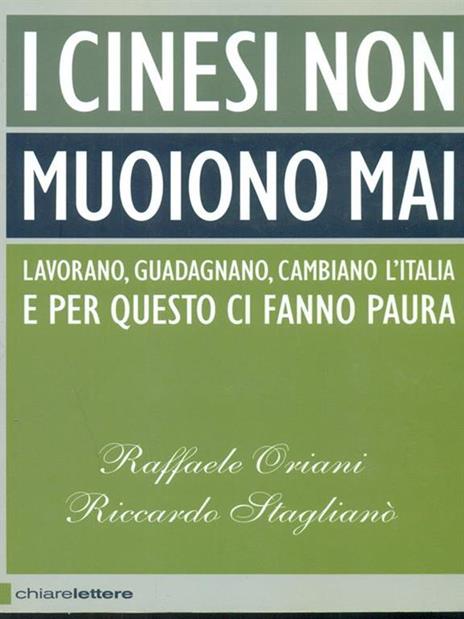 I cinesi non muoiono mai - Raffaele Oriani,Riccardo Staglianò - copertina