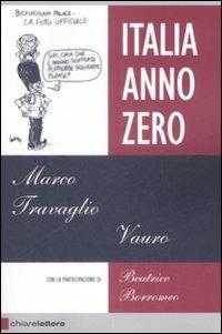 Italia Anno Zero - Marco Travaglio,Vauro Senesi,Beatrice Borromeo - 3