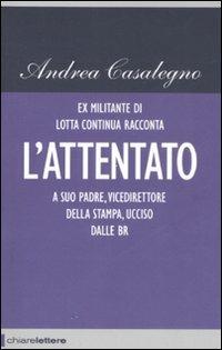 L' attentato - Andrea Casalegno - copertina