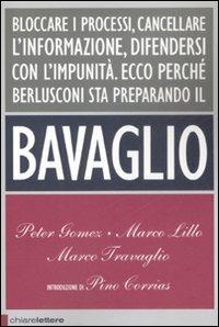 Il bavaglio - Peter Gomez,Marco Lillo,Marco Travaglio - copertina