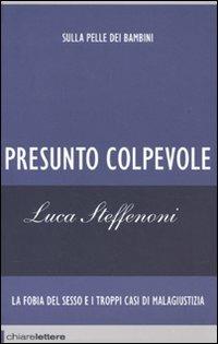 Presunto colpevole - Luca Steffenoni - copertina