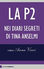 La P2 nei diari segreti di Tina Anselmi