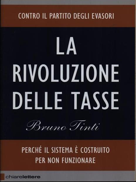 La rivoluzione delle tasse. Contro il partito degli evasori - Bruno Tinti - copertina