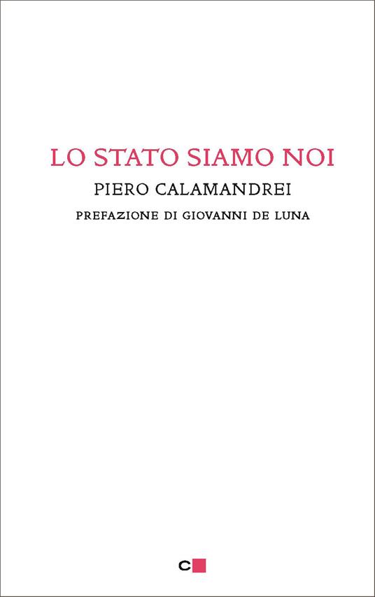 Lo Stato siamo noi - Piero Calamandrei - ebook