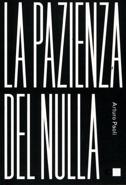 La pazienza del nulla - Arturo Paoli - copertina