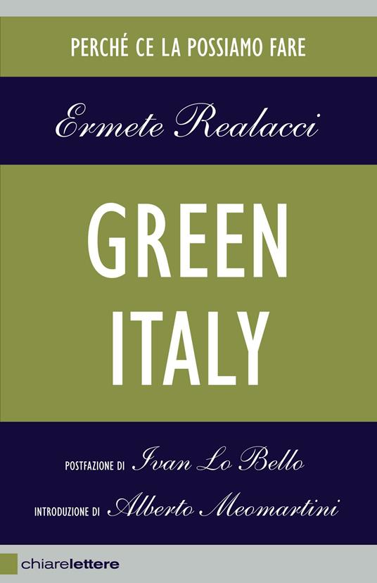 Green Italy. Perché ce la possiamo fare - Ermete Realacci - ebook