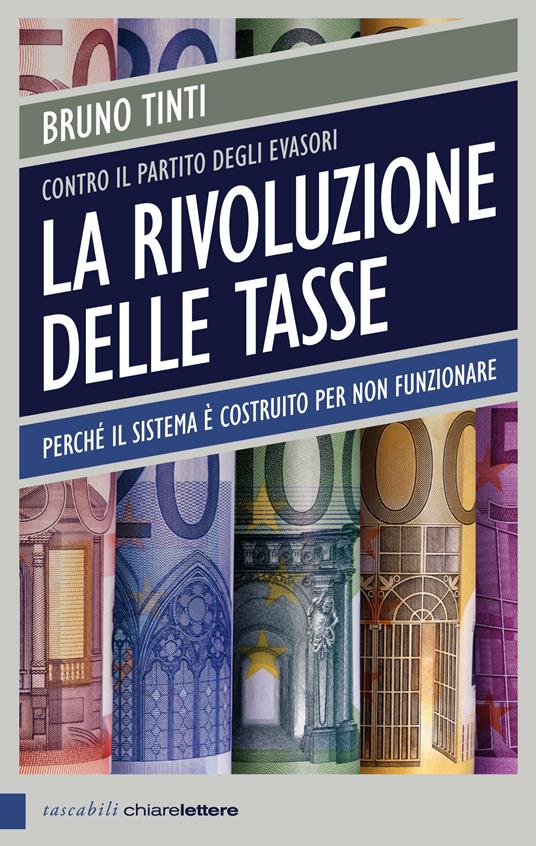 La rivoluzione delle tasse. Contro il partito degli evasori - Bruno Tinti - ebook