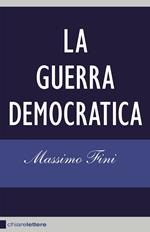 La guerra democratica