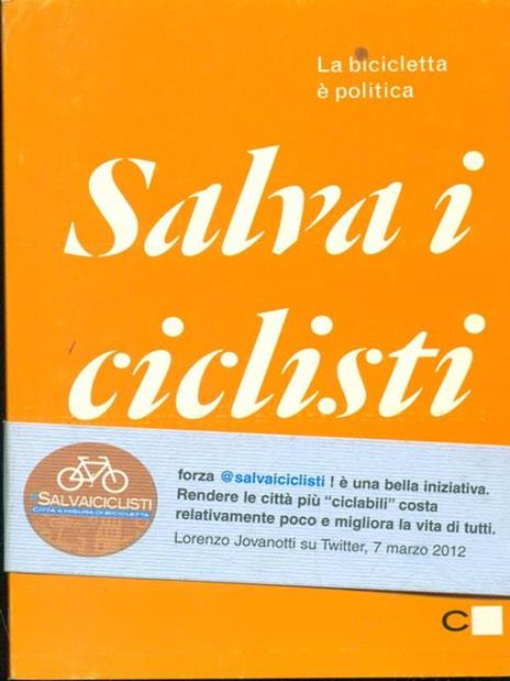 Salva i ciclisti. La bicicletta è politica - Pietro Pani - copertina