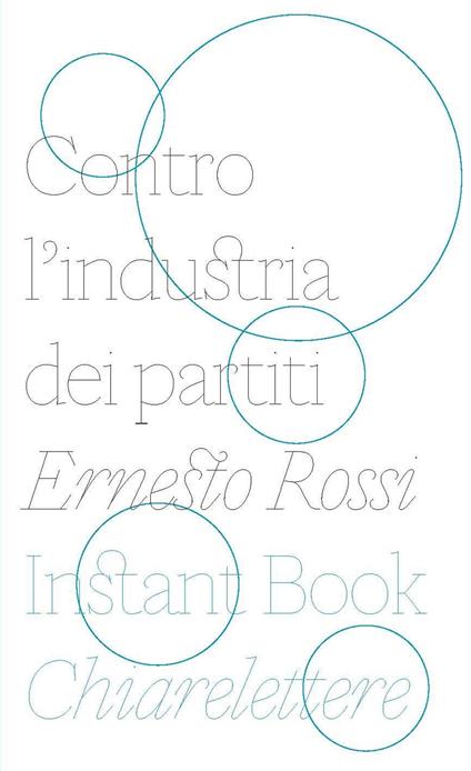 Contro l'industria dei partiti - Ernesto Rossi - copertina
