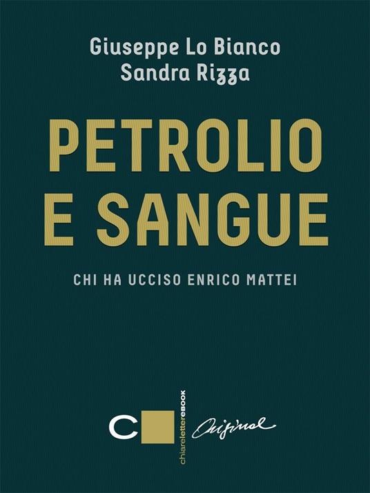 Petrolio e sangue - Giuseppe Lo Bianco,Sandra Rizza - ebook