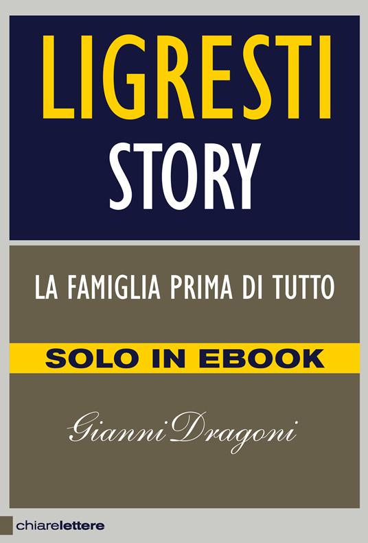 Ligresti story. La famiglia prima di tutto - Gianni Dragoni - ebook
