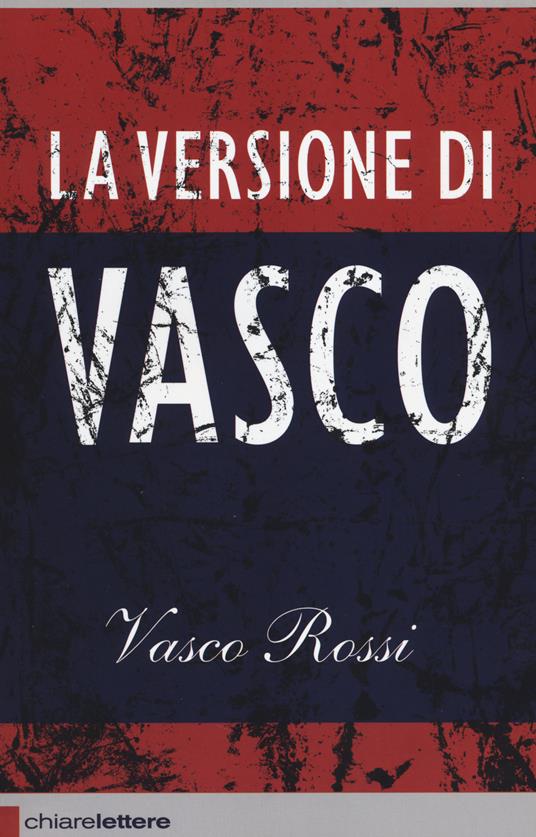 La versione di Vasco - Vasco Rossi - copertina
