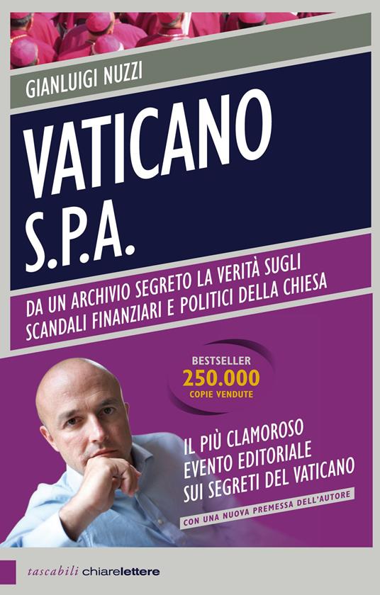 Vaticano S.p.A. Da un archivio segreto la verità sugli scandali finanziari e politici della Chiesa - Gianluigi Nuzzi - copertina
