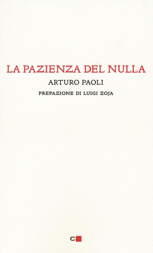 La pazienza del nulla - Arturo Paoli - copertina