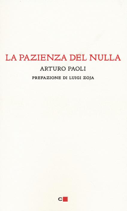 La pazienza del nulla - Arturo Paoli - copertina