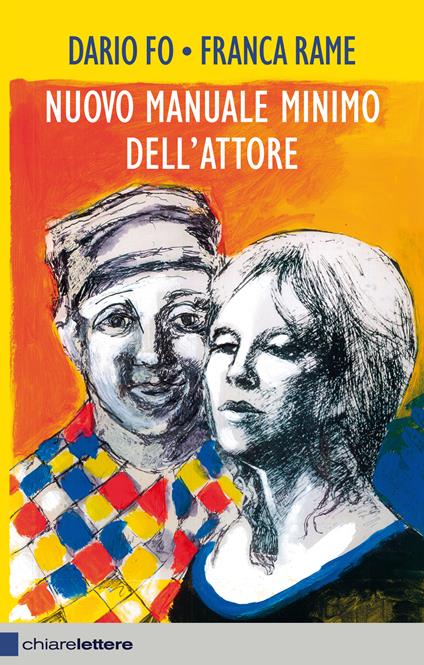 Nuovo manuale minimo dell'attore - Dario Fo,Franca Rame - ebook